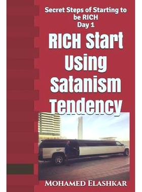 预订 RICH Start Using Satanism Tendency: Secret Steps of Starting to be RICH Day 1: 9781091410121