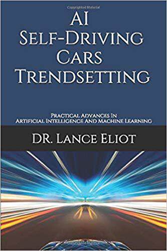 【预售】AI Self-Driving Cars Trendsetting: Practical Advances In Artificial Intelligence And Machine Learning