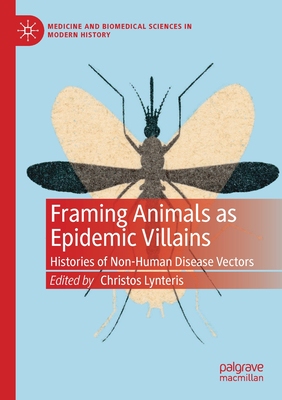 【预订】Framing Animals as Epidemic Villains 9783030267971