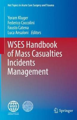 【预订】WSES Handbook of Mass Casualties Incidents Management 9783319923444