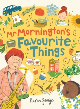 预订 Mr Mornington’s Favourite Things 莫宁顿先生*喜欢的东西: 9781801300650