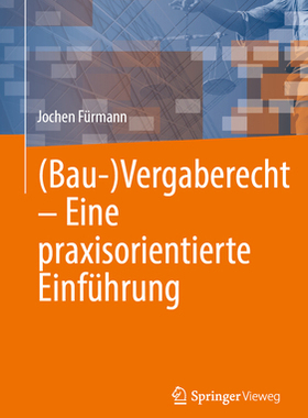预订 (Bau-)Vergaberecht - Eine praxisorientierte Einführung