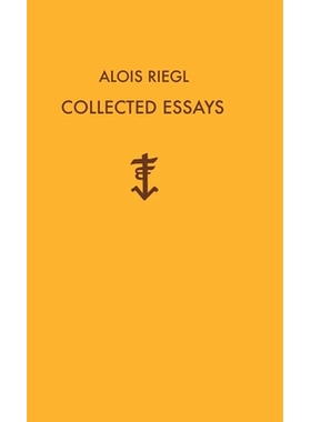 预订 Alois Riegl Collected Essays: 9781572412262