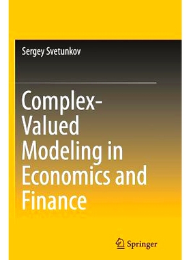 预订 Complex-Valued Modeling in Economics and Finance 经济和金融中的复值建模: 9781489995858