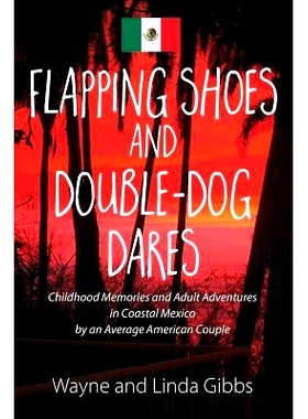 预订 Flapping Shoes and Double-Dog Dares: 9781478758808