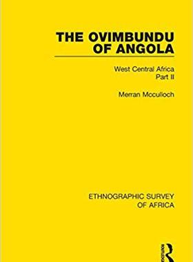 【预售】The Ovimbundu of Angola: West Central Africa Part II