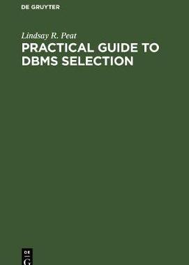 【预订】Practical Guide to DBMS Selection 9783110081671