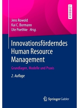 预订 Innovationsförderndes Human Resource Management: Grundlagen, Modelle Und PRAXIS