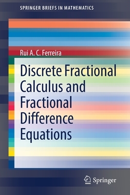 【预订】Discrete Fractional Calculus and Fractional Difference Equations 9783030927233