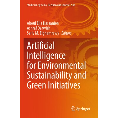 预订 Artificial Intelligence for Environmental Sustainability and Green Initiatives 人工智能促进环境可持续性与绿色倡议 9