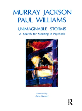 预订 Unimaginable Storms: A Search for Meaning in Psychosis: 9780367104702