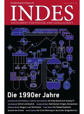预订 Die 1990er Jahre: Indes. Zeitschrift für Politik und Gesellschaft 2015 Heft 01 20 世纪 90 年代：同时。政治与社会杂