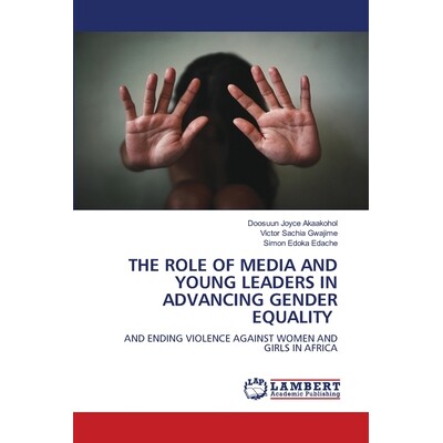 预订 The Role of Media and Young Leaders in Advancing Gender Equality 9786208419905