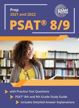 [预订]PSAT 8/9 Prep 2021 and 2022 with Practice Test Questions: PSAT 8th and 9th Grade Study Guide [Includ 9781637756966