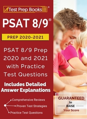 【预订】PSAT 8/9 Prep 2020-2021: PSAT 8/9 Prep 2020 and 2021 with Practice Test Questions [2nd Edition]