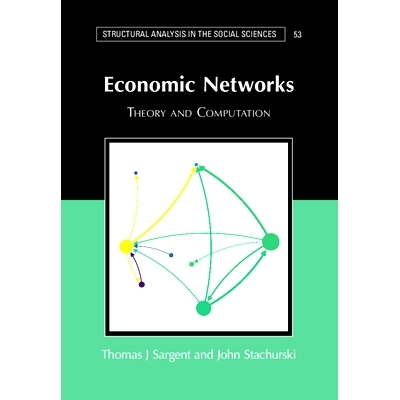 预订 Economic Networks: Theory and Computation 经济网络：理论与计算: 9781009456364