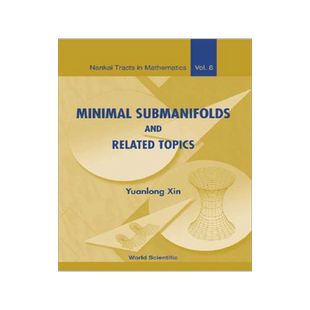 【预售】Minimal Submanifolds and Related Topics