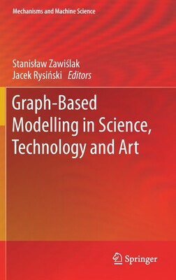 【预订】Graph-Based Modelling in Science, Technology and Art 9783030767860