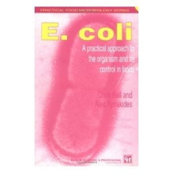 预订 E. Coli - A Practical Approach To The Organism And Its Control In Foods 大肠杆菌–研究有机体及其食品控制的实用方法: