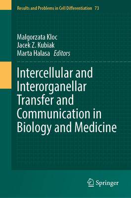 预订 Intercellular and Interorganellar Transfer and Communication in Biology and Medicine
