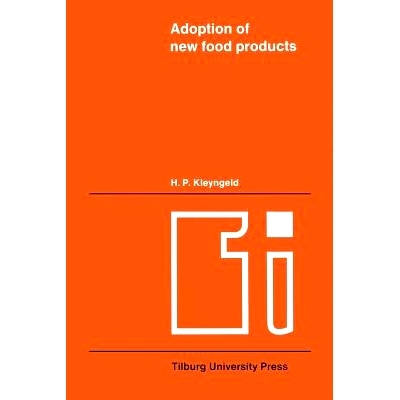 预订 Adoption of new food products: An investigation into the existence and the characteristics of food innovators: 9789