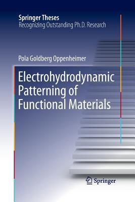 【预订】Electrohydrodynamic Patterning of Functional Materials