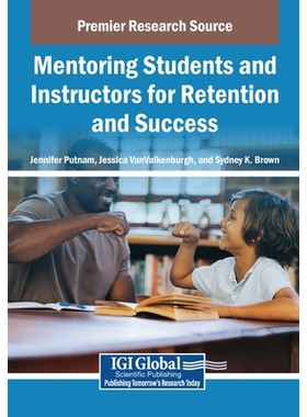 预订 Mentoring Students and Instructors for Retention and Success 应对热门旅游目的地过度旅游的解决方案: 9798369375914