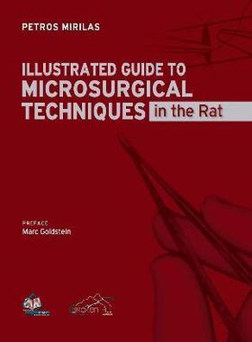 预订 Illustrated Guide to Microsurgical Techniques in the Rat