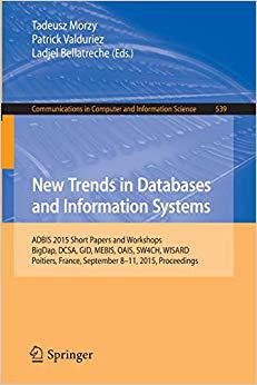 【预订】New Trends in Databases and Information Systems 9783319232003