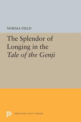 【预订】The Splendor of Longing in the Tale of the Genji