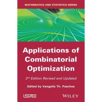 【预订】Applications Of Combinatorial Optimization, 2Nd Edition