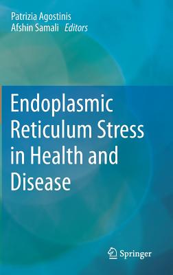 【预订】Endoplasmic Reticulum Stress in Health and Disease 书籍/杂志/报纸 科普读物/自然科学/技术类原版书 原图主图