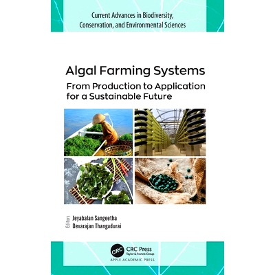 预订 Algal Farming Systems: From Production to Application for a Sustainable Future