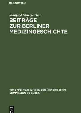 【预订】Beiträge zur Berliner Medizingeschichte 9783110004649