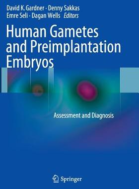 【预订】Human Gametes and Preimplantation Embryos