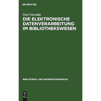 预订 Die elektronische Datenverarbeitung im Bibliothekswesen: 9783794040018