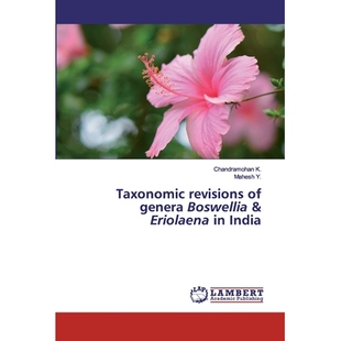 预订 Taxonomic revisions of genera Boswellia & Eriolaena in India: 9786202526326