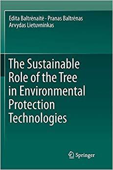 【预售】The Sustainable Role of the Tree in Environmental Protection Technologies