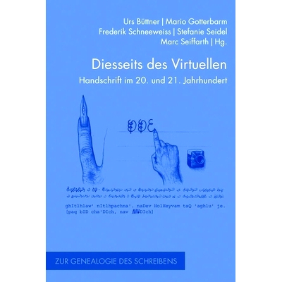 预订 Diesseits des Virtuellen: Handschrift im 20. und 21. Jahrhundert 虚拟世界的彼岸: 9783770557943