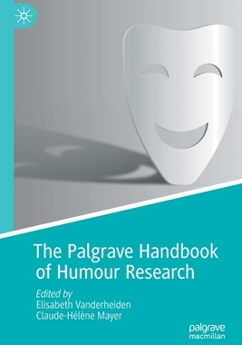 【预订】The Palgrave Handbook of Humour Research 9783030782825