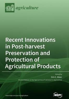 [预订]Recent Innovations in Post-harvest Preservation and Protection of Agricultural Products 9783036532912