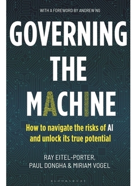 预订 Governing the Machine: How to navigate the risks of AI and unlock its true potential 管理机器：如何应对人工智能的风