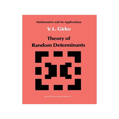 预订 Theory of Random Determinants