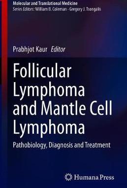 【预订】Follicular Lymphoma and Mantle Cell Lymphoma