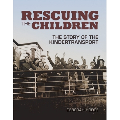 预订 Rescuing the Children: The Story of the Kindertransport: 9781770492561
