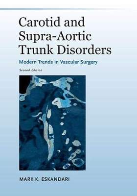 【预售】Carotid and Supra-Aortic Trunk Disorders