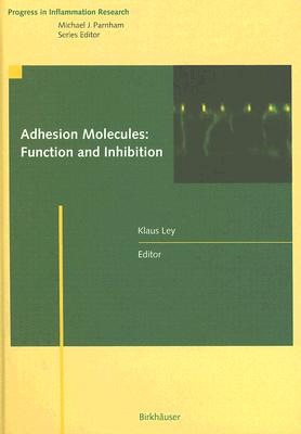【预订】Adhesion Molecules: Function and Inhibition