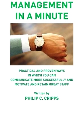 预订 Management in a Minute: Practical and Proven Ways in Which You Can Communicate More Successfully and Motivate and R