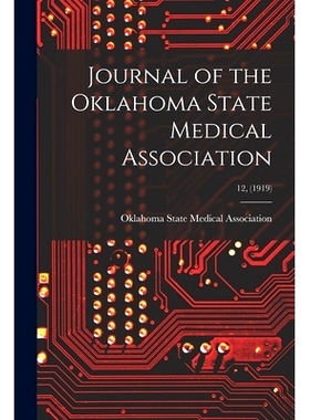 预订 Journal of the Oklahoma State Medical Association; 12, (1919)