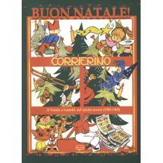 预订 Buon Natale! Corrierino : [il Natale a fumetti, nel secolo scorso (1908-1968)]: 9791280595164